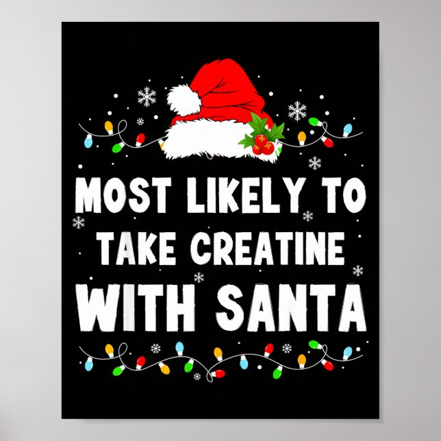 Most Likely To Take Creatine With Santa  Poster (Framsidan)