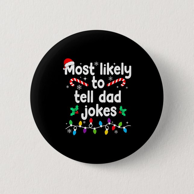 Most Likely To Tell Dad Jokes Christmas Family Paj Knapp (Framsida)