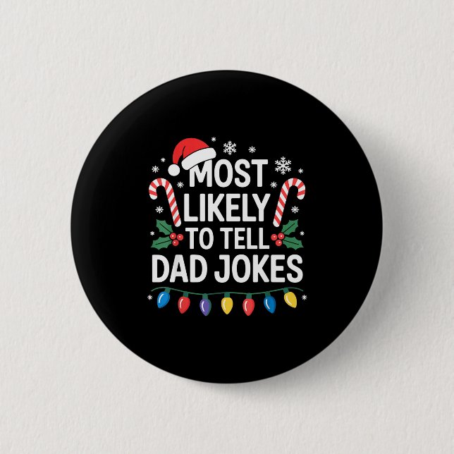 Most Likely To Tell Dad Jokes Funny Christmas  Knapp (Framsida)