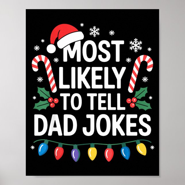 Most Likely To Tell Dad Jokes Funny Christmas  Poster (Framsidan)