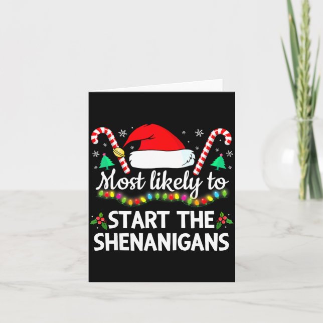 Most Likely To The Shenanigans Funny Xmas Family M Kort (Framsida)