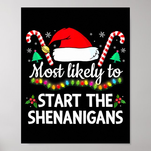 Most Likely To The Shenanigans Funny Xmas Family M Poster (Framsidan)