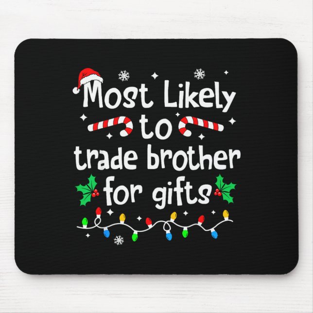 Most Likely To Trade Brother For Christmas Matchin Musmatta (Framsidan)