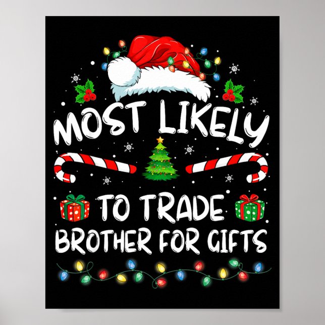 Most Likely To Trade Brother For Family Christmas  Poster (Framsidan)