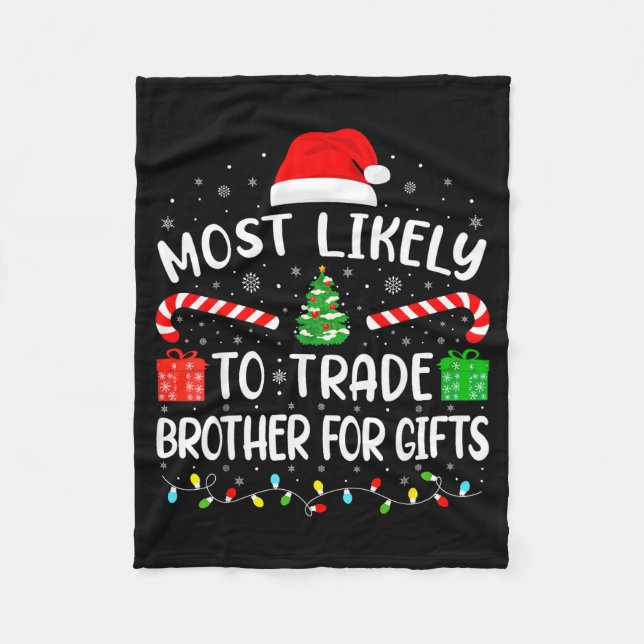 Most Likely To Trade Brother For Family Matching X Fleecefilt (Framsidan)