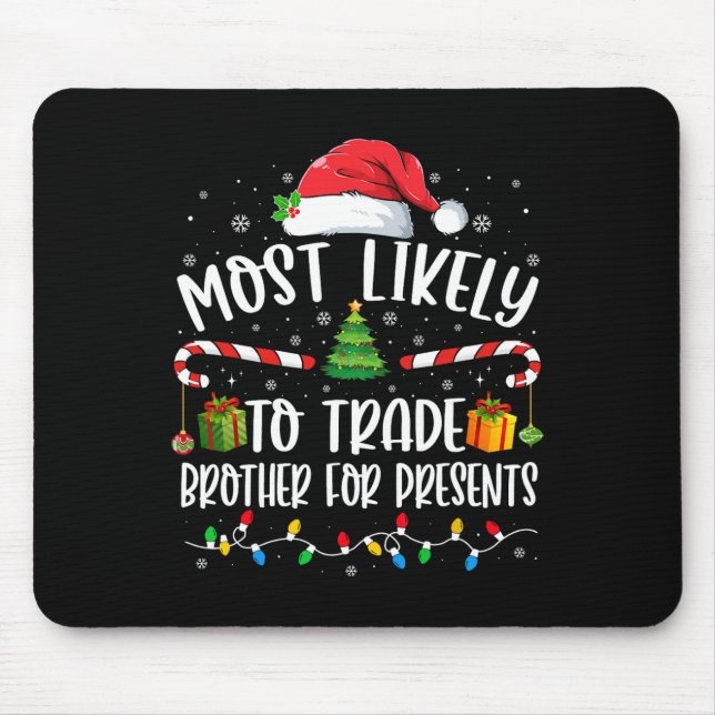 Most Likely To Trade Brother For Presents Family M Musmatta (Framsidan)