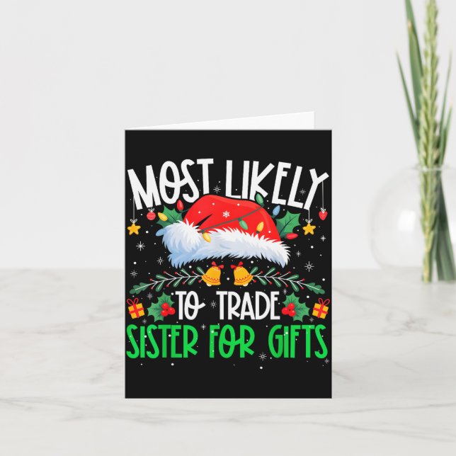Most Likely To Trade Sister Funny Matching Xmas  Kort (Framsida)