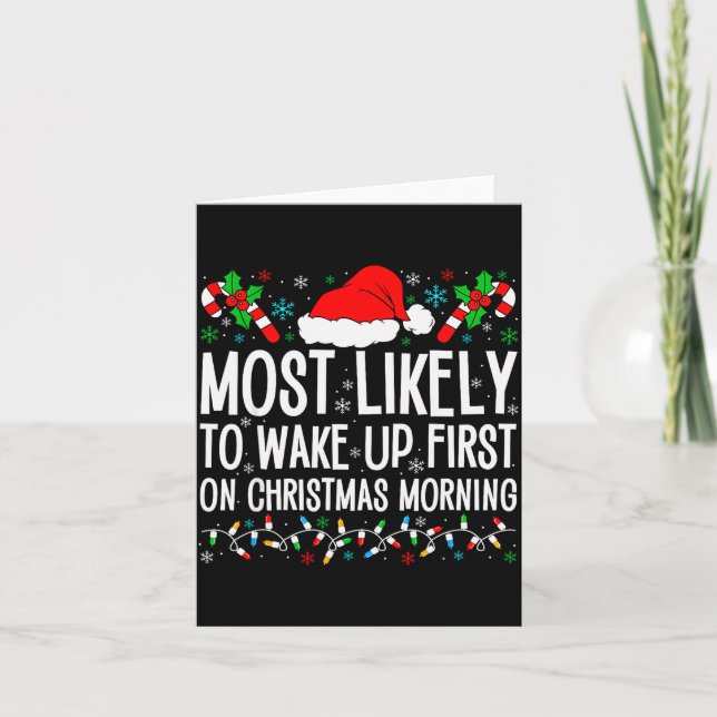 Most Likely To Wake Up First On Christmas Morning  Kort (Framsida)