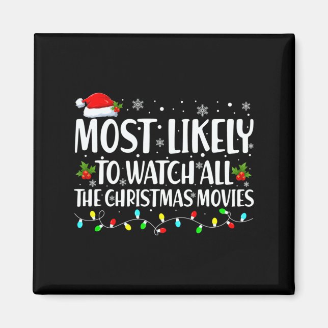 Most Likely To Watch All Christmas Movies Matching Magnet (Framsidan)