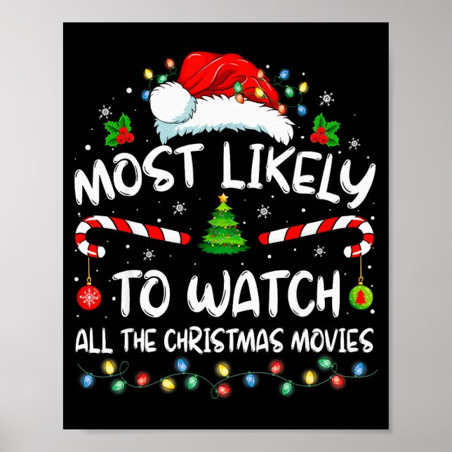 Most Likely To Watch All The Christmas Movies Chri Poster (Framsidan)