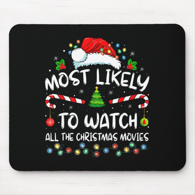 Most Likely To Watch All The Christmas Movies Fami Musmatta (Framsidan)