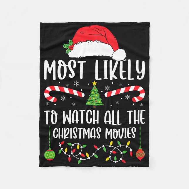 Most Likely To Watch All The Christmas Movies Xmas Fleecefilt (Framsidan)