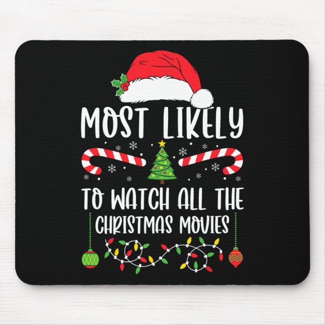 Most Likely To Watch All The Christmas Movies Xmas Musmatta (Framsidan)