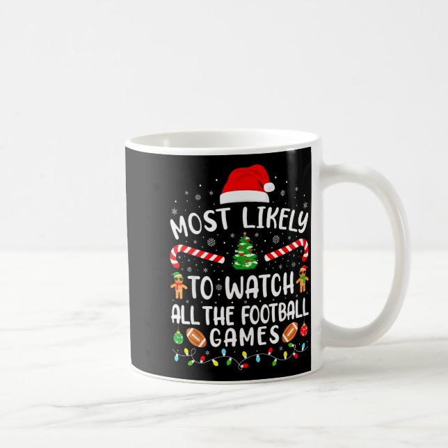 Most Likely To Watch All The Football Games Xmas M Kaffemugg (Höger)