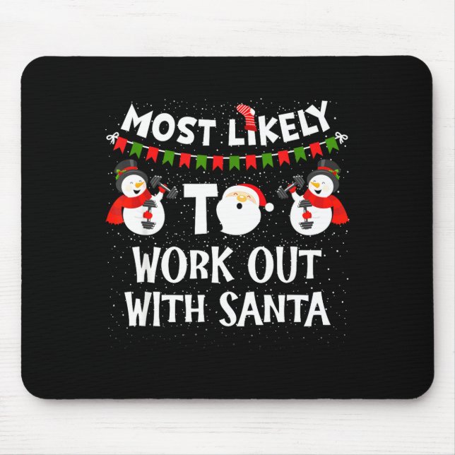 Most Likely To Work Out With Santa Family Christma Musmatta (Framsidan)