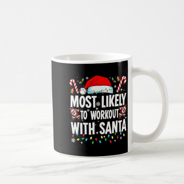 Most Likely To Work Out With Santa Funny Family Ch Kaffemugg (Höger)