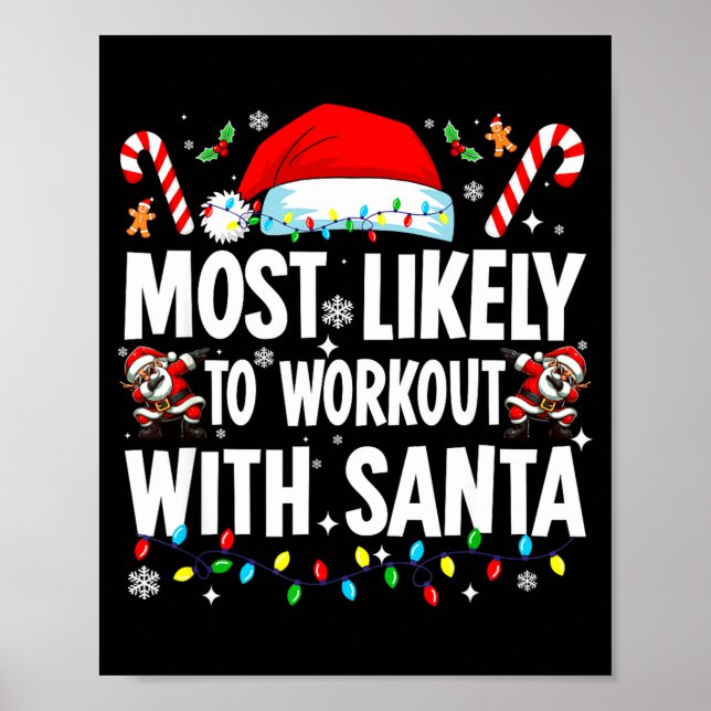 Most Likely To Work Out With Santa Funny Family Ch Poster (Framsidan)