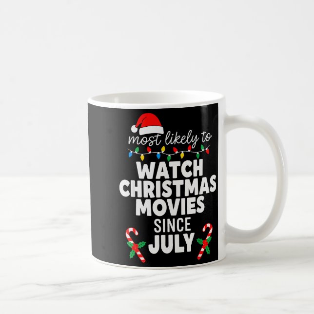 Most Likely Watch Christmas Movies July Xmas Famil Kaffemugg (Höger)