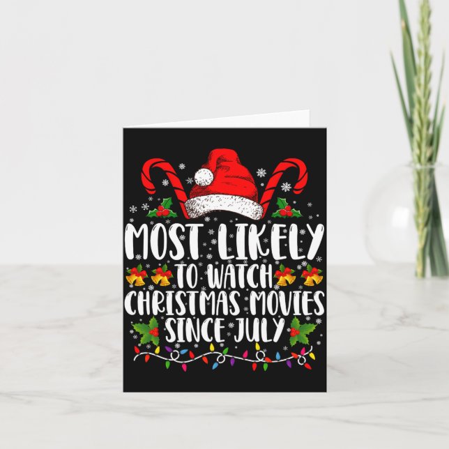 Most Likely Watch Christmas Movies Since July Xmas Kort (Framsida)
