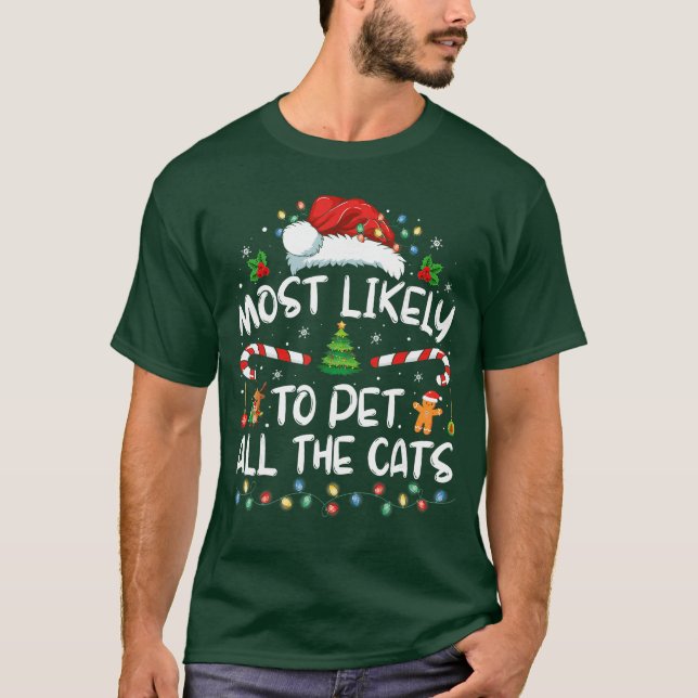 Most Likelyo Christmas Pet Allhe Cats Matching ret T Shirt (Framsida)