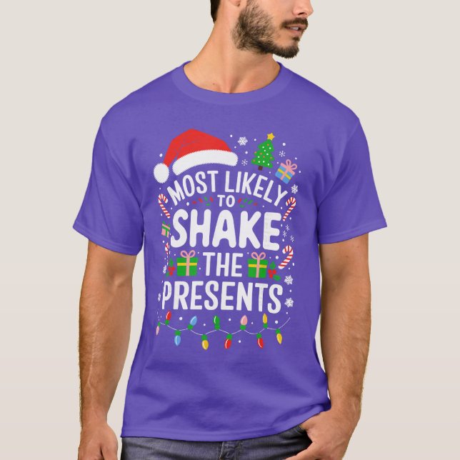 Most Likelyo Shakehe Presents Family Christmas gir T Shirt (Framsida)