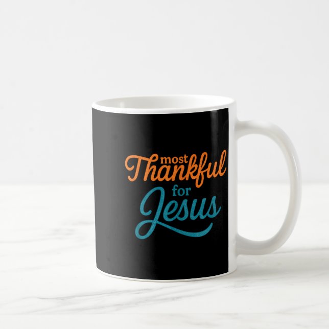Most Thankful For Jesus Christian Thanksgiving  Kaffemugg (Höger)