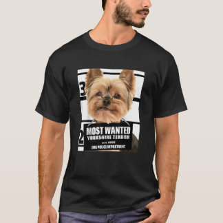 Most Wanted Yorkshire Terrier T-shirt - Yorkie Hun