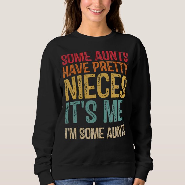 Moster har Söt Nieces... Jag är lite Aun. T Shirt (Framsida)
