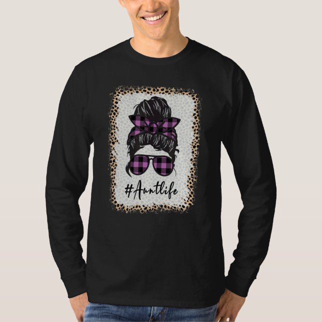 Moster Life Bleached Auntlife Leopard Messy Bun Mo T Shirt (Framsida)