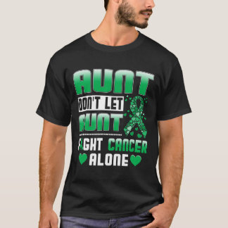 Moster ska inte låta Moster bekämpa Ensam för canc T Shirt
