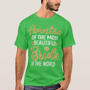 Moster till den vackraste bruden Bröllopsdusch T-s T Shirt