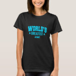 Moster Världsmästare Blue T Shirt<br><div class="desc">Moster Världsmästare Blue</div>