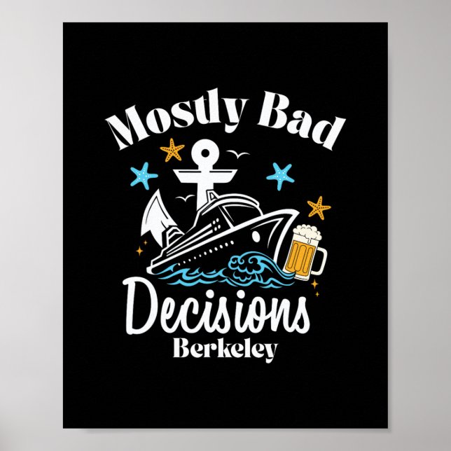 Mostly D Decisions Berkeley Spring Break  Poster (Framsidan)