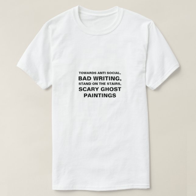 MOT ANTI SOCIAL, BAD SKRIVNING, T SHIRT (Design framsida)