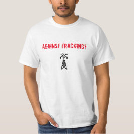 Mot den Fracking starten som går T-tröja Tee