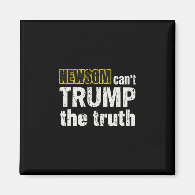 Mot Gavin Newsom  Magnet (Framsidan)