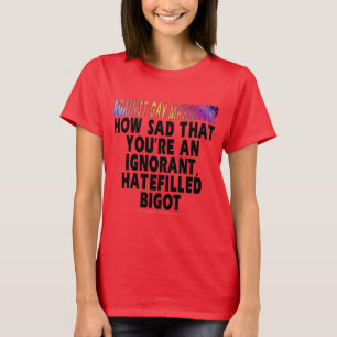 Mot homoäktenskap? tee shirt