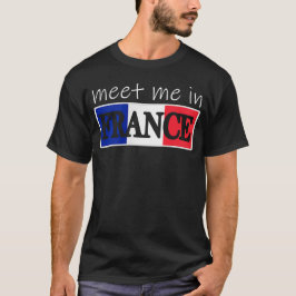 Möt mig i Frankrike, Frankrike Paris Souvenir T Shirt