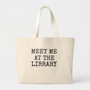 Möt mig på gåvan för bibliotekarien för jumbo tygkasse