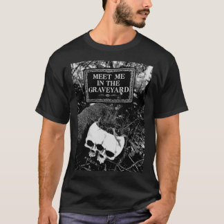 Möt mig på Graveyard T Shirt