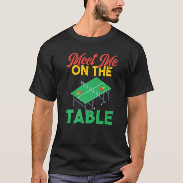 Möt mig på Tennis i Bord Bord T Shirt (Framsida)