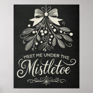 Möt mig under Mistletoe Julschalkboard Poster