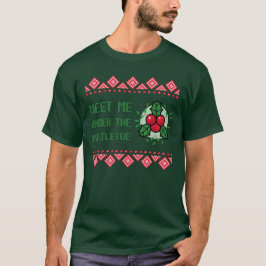 Möt mig under mistletoe tshirt t shirt