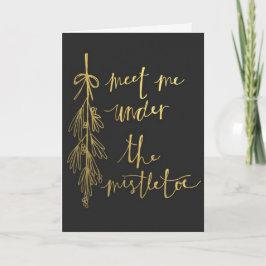 Möt mig under MistleToekortet! Helgkort