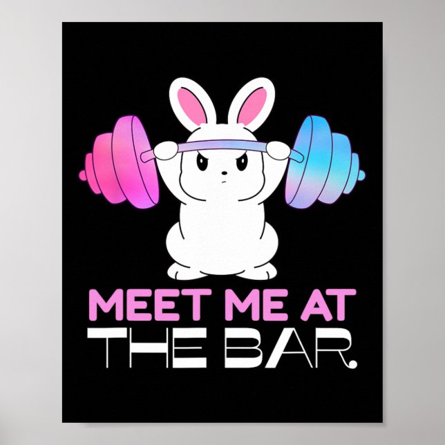 Möt mig vid barbellbunny Funny Exercise Wo i Pub Poster (Framsidan)