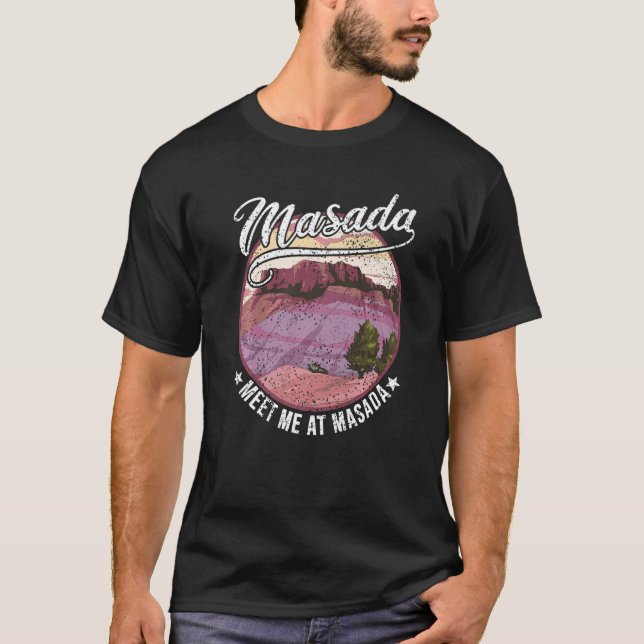 Möt mig vid Masada Jewish Retro Israel Mount Masad T Shirt (Framsida)