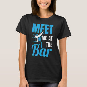 Möt mig vid Pub Gymnast Gymnastics Acrobatics S T Shirt