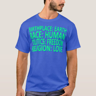 Mot rasism Politik Mänskliga Höger Kärlek 11 T Shirt