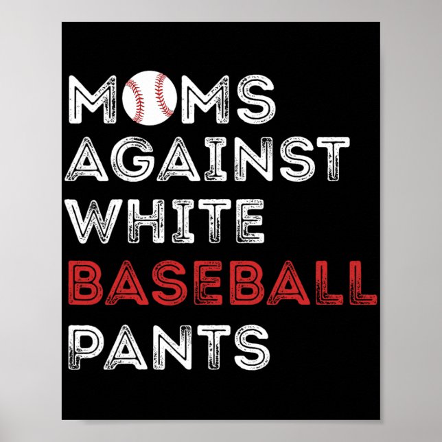 Mot White Baseball Byxor Funny Baseball Mamma Wo Poster (Framsidan)