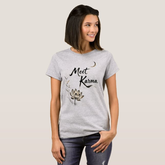 Möta Karma T Shirt (Hel framsida)